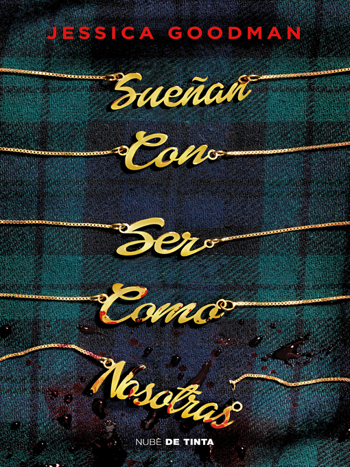 Title details for Sueñan con ser como nosotras by Jessica Goodman - Available